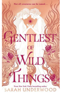 Gentlest of Wild Things - naslovnica