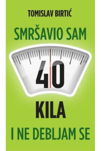 Smršavio sam 40 kila - naslovnica