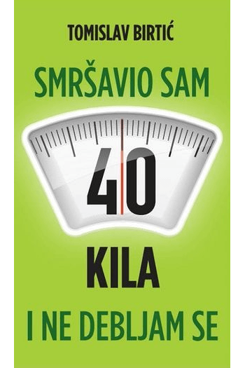 Smršavio sam 40 kila - naslovnica
