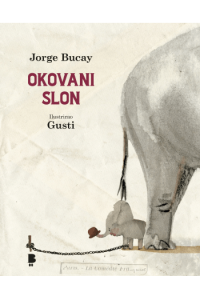 Okovani slon (Slikovnica) - naslovnica