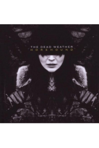 Dead Weather /Jack Whites... - Horehound CD - omot