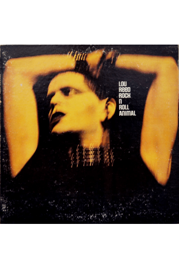 Lou Reed - Rock N Roll Animal LP - omot