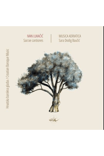 Ivan Lukačić - Hrvatska barokna glazba, Musica Adriatica CD - omot