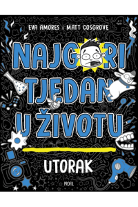 Najgori tjedan u životu - Utorak - naslovnica