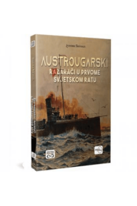Austrougarski razarači u Prvome svjetskom ratu - naslovnica