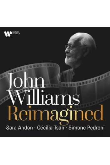 Sara Andon, Cecilia Tsan, Simone Pedroni - John Williams Reimagined CD - omot