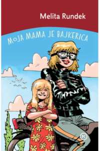 Moja mama je bajkerica - naslovnica
