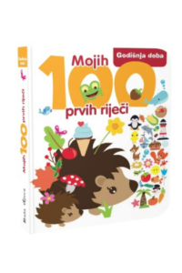 Mojih Prvih 100 Riječi - Godišnja Doba (Slikovnica) - naslovnica