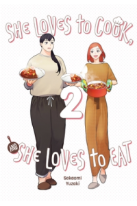 She Loves To Cook, And She Loves To Eat, Vol. 2 (Manga) - naslovnica