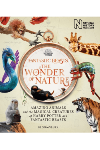 Fantastic Beasts: The Wonder of Nature: The Book of the Exhibition - naslovnica
