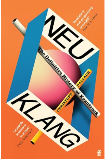 Neu Klang: The Definitive History of Krautrock - naslovnica