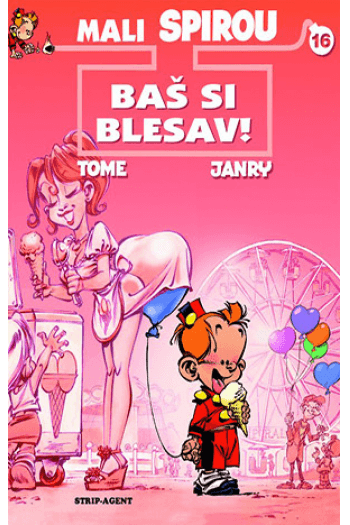 Mali Spirou 16: Baš si blesav! (Strip) - naslovnica