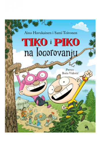 Tiko i Piko na logorovanju (Slikovnica) - naslovnica
