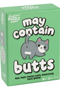 May Contain Butts