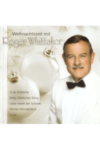 Whittaker, Roger - Weihnachtszeit mit Roger CD - omot