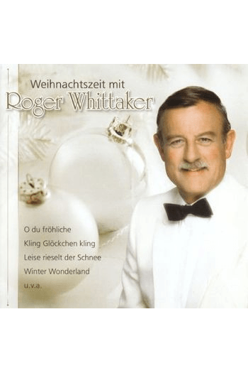 Whittaker, Roger - Weihnachtszeit mit Roger CD - omot