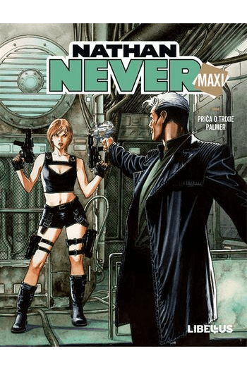 Nathan Never Maxi 06 - Priča o Trixie Palmer (Strip) - naslovnica
