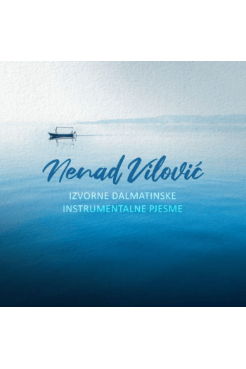 Nenad Vilović - Izvorne dalmatinske instrumentalne pjesme CD - omot