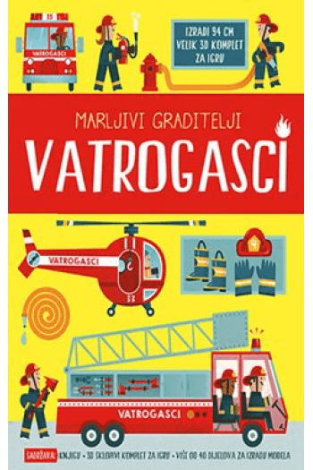 Marljivi graditelji: Vatrogasci (Slikovnica) - naslovnica