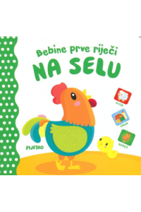 Bebine prve riječi:  Na selu (Slikovnica) - naslovnica