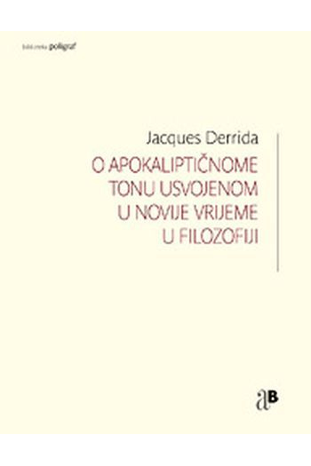 O apokalipticnom tonu usvojenomu novije vreijeme u filozofiji - naslovnica