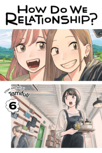 How Do We Relationship?, Vol. 06 (Manga) - naslovnica