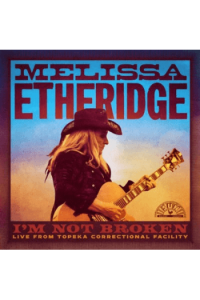 Melissa Etheridge - Im Not Broken (Live From Leavenworth) LP - omot