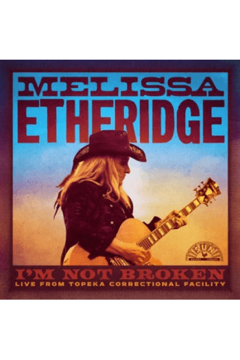 Melissa Etheridge - Im Not Broken (Live From Leavenworth) LP - omot
