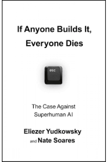 If Anyone Builds It, Everyone Dies: Superintelligent Ai - naslovnica
