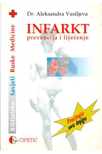 INFARKT - PREVENCIJA I LIJEČENJE MU - naslovnica
