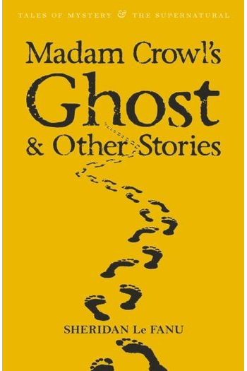 Madam Crowl's Ghost & Other Stories - naslovnica