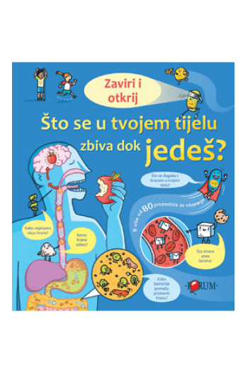 Zaviri i otkrij! Što se u tvom tijelu zbiva dok jedeš? (Slikovnica) - naslovnica
