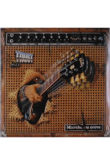 Trust - Marche ou creve LP - omot