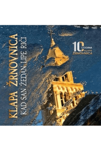Klapa Žrnovnica - Kad san žedan lipe riči CD - omot