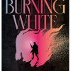The Burning White - naslovnica