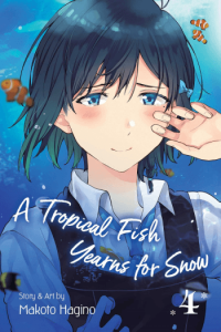 A Tropical Fish Yearns for Snow, Vol. 04 (Manga) - naslovnica