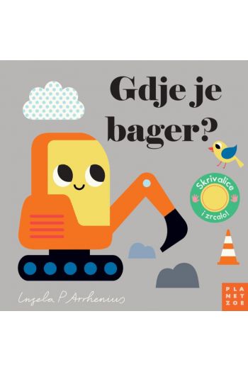Gdje je bager? (Slikovnica) - naslovnica