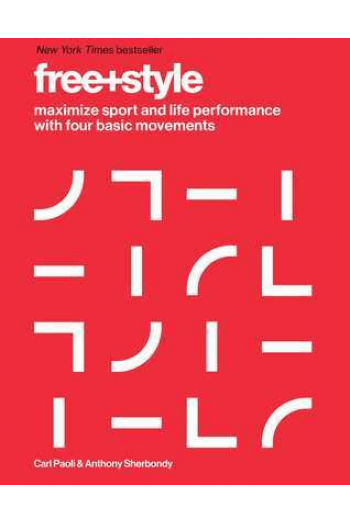 Free+Style: Maximize Sport and Life Performance with Four Basic Movements - naslovnica