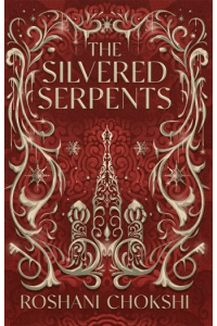 The Silvered Serpents (Gilded Wolves #02) - naslovnica