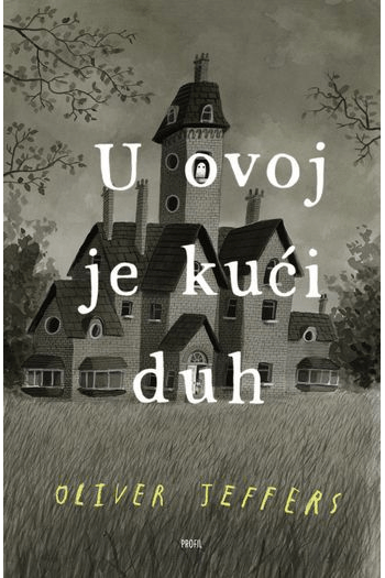 U ovoj je kući duh (Slikovnica) - naslovnica