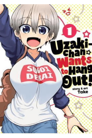 Uzaki-Chan Wants To Hang Out! Vol. 01 (Manga) - naslovnica