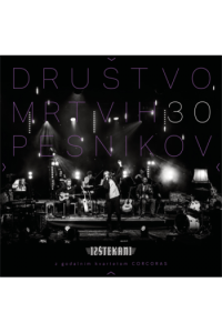 Izštekani Z Godalnim Kvartetom Corcoras - Društvo mrtvih pesnikov 30 LP - omot