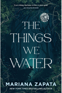 The Things We Water - naslovnica