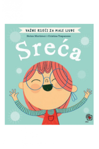 Važne riječi za male ljude - sreća (Slikovnica) - naslovnica