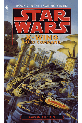 Solo Command (Star Wars: X-Wing #7) - naslovnica