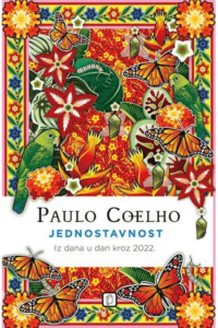 Jednostavnost - iz dana u dan kroz 2022.