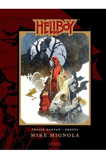 Hellboy - Čovjek Nahvao - Neruša (Strip) - naslovnica