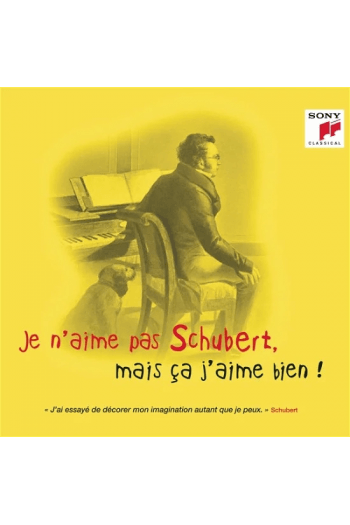 Various Artists - Schubert -Je Naime Pas ,Mais Ca Jaime Bien CD - omot