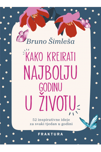 Kako kreirati najbolju godinu u životu - naslovnica