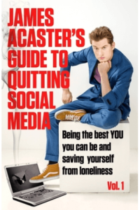James Acasters Guide to Quitting Social - naslovnica